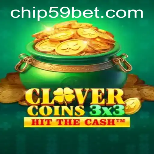 Exploring the Fascinating World of Clovercoin3x3 and 59bet PH Login